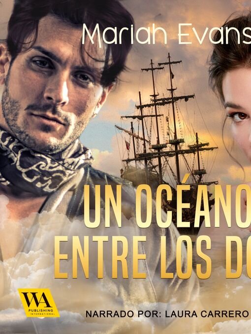 Title details for Un océano entre los dos by Mariah Evans - Wait list